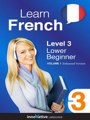 cover image of Learn French: Level 3: Lower Beginner French